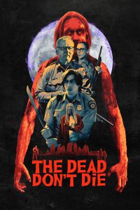 Poster for The Dead Don’t Die