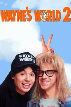 Poster for Wayne’s World 2