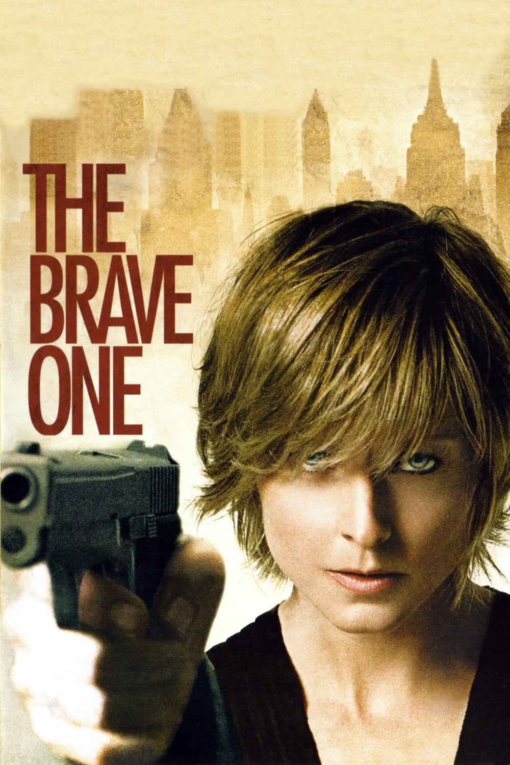 The Brave One Movie Review