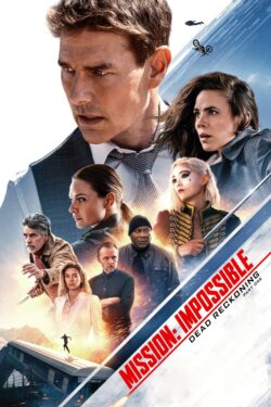Poster for Mission Impossible: Dead Reckoning Part One